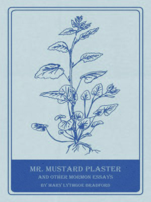 cover image of Mr. Mustard Plaster and Other Mormon Essays